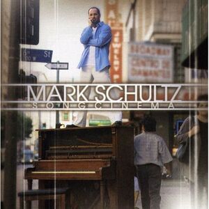 Mark Schultz - Song Cinema  CD